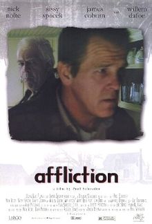 the movie “Affliction” and being a father and son